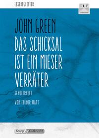 Vorderes Coverbild Das Schicksal ist ein mieser Verräter – John Green – Schülerarbeitsheft