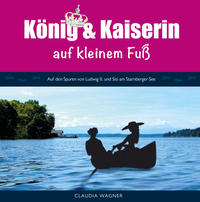 Vorderes Coverbild König und Kaiserin auf kleinem Fuß
