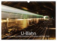 Vorderes Coverbild U-Bahn - Szenen an U-Bahnstationen in Europa und New York (Wandkalender 2026 DIN A3 quer), CALVENDO Monatskalender