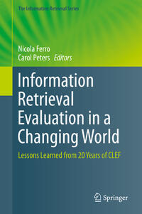 Vorderes Coverbild Information Retrieval Evaluation in a Changing World