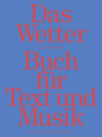 Vorderes Coverbild Das Wetter Buch für Text und Musik