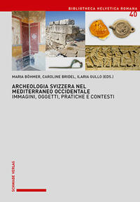 Vorderes Coverbild Archeologia Svizzera nel Mediterraneo Occidentale