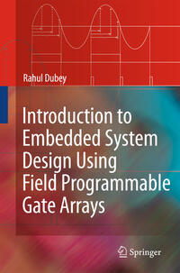 Vorderes Coverbild Introduction to Embedded System Design Using Field Programmable Gate Arrays