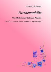 Vorderes Coverbild Parthenophilie. Vom Mysterium der Liebe zum Mädchen