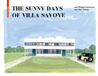 Vorderes Coverbild The Sunny Days of Villa Savoye