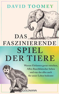 Vorderes Coverbild Das faszinierende Spiel der Tiere