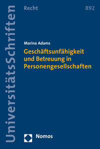 Vorderes Coverbild Geschäftsunfähigkeit und Betreuung in Personengesellschaften