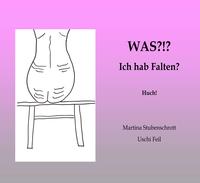 Vorderes Coverbild Was?!? Ich hab Falten?