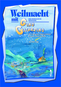 Vorderes Coverbild Weihnacht mit Gino Gitarrino
