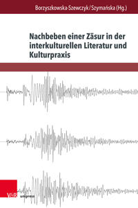Vorderes Coverbild Nachbeben einer Zäsur in der interkulturellen Literatur und Kulturpraxis