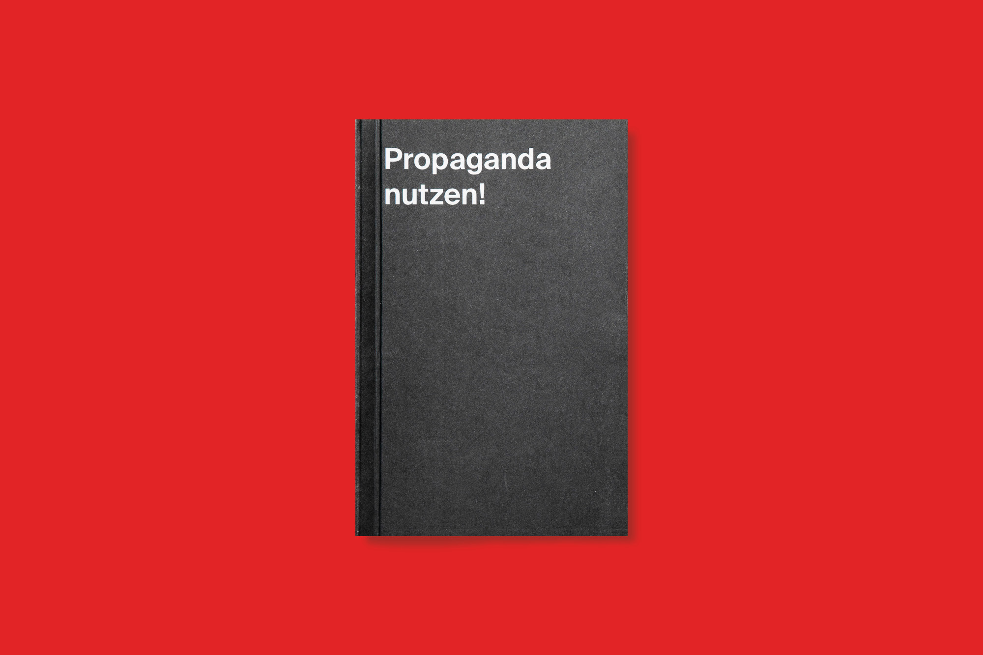 Beispielinhalt (Bild) Propaganda nutzen!