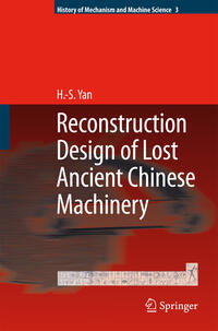 Vorderes Coverbild Reconstruction Designs of Lost Ancient Chinese Machinery