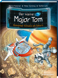 Vorderes Coverbild Der kleine Major Tom. Band 22. Riskanter Einsatz am Saturn