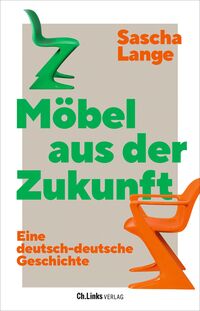 Vorderes Coverbild Möbel aus der Zukunft