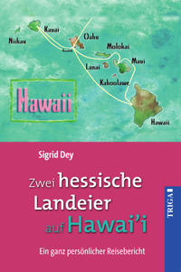Vorderes Coverbild Zwei hessische Landeier auf Hawai'i