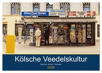 Vorderes Coverbild Kölsche Veedelskultur. Büdchen, Kioske und Trinkhallen. (Wandkalender 2026 DIN A3 quer), CALVENDO Monatskalender