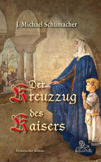 Vorderes Coverbild Der Kreuzzug des Kaisers