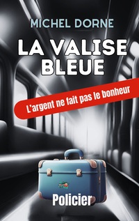Vorderes Coverbild La valise bleue