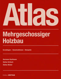 Vorderes Coverbild Atlas Mehrgeschossiger Holzbau