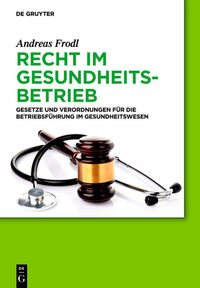 Vorderes Coverbild Recht im Gesundheitsbetrieb