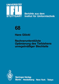Vorderes Coverbild Rechnerunterstützte Optimierung des Tiefziehens unregelmäßiger Blechteile