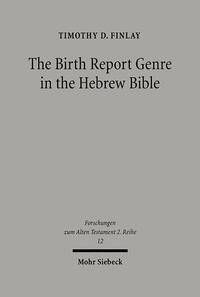 Vorderes Coverbild The Birth Report Genre in the Hebrew Bible
