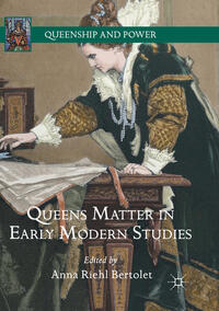 Vorderes Coverbild Queens Matter in Early Modern Studies