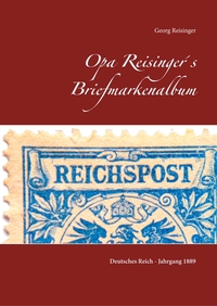 Vorderes Coverbild Opa Reisinger´s Briefmarkenalbum