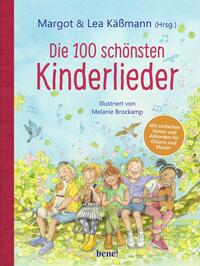 Vorderes Coverbild Die 100 schönsten Kinderlieder - Mit einfachen Noten und Akkorden für Gitarre und Klavier