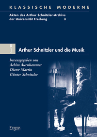 Vorderes Coverbild Arthur Schnitzler und die Musik