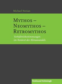 Vorderes Coverbild Mythos – Neomythos – Retromythos