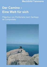 Vorderes Coverbild Der Camino - Eine Welt für sich