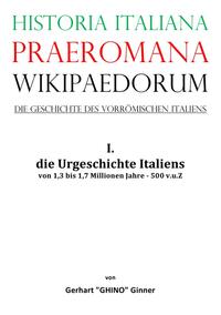 Vorderes Coverbild Historia Italiana praeromana Wikipaedorum Die Geschichte des vorrömischen Italiens