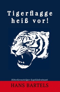 Vorderes Coverbild Tigerflagge heiß vor!