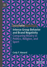 Vorderes Coverbild Intense Group Behavior and Brand Negativity