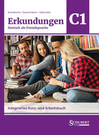 Vorderes Coverbild Erkundungen Deutsch als Fremdsprache C1: Integriertes Kurs- und Arbeitsbuch