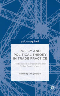 Vorderes Coverbild Policy and Political Theory in Trade Practice
