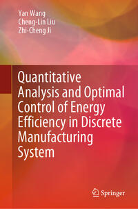 Vorderes Coverbild Quantitative Analysis and Optimal Control of Energy Efficiency in Discrete Manufacturing System