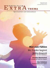 Vorderes Coverbild Mut zum Fühlen. Wo Frieden beginnt