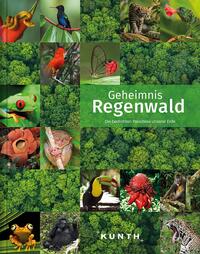 Vorderes Coverbild KUNTH Bildband Geheimnis Regenwald