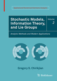 Vorderes Coverbild Stochastic Models, Information Theory, and Lie Groups, Volume 2