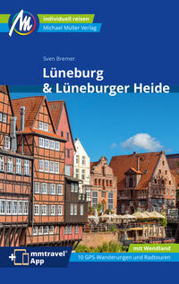 Vorderes Coverbild Lüneburg & Lüneburger Heide Reiseführer Michael Müller Verlag