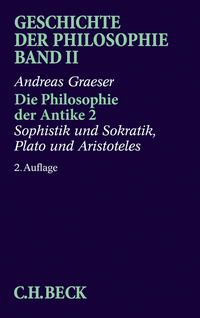 Vorderes Coverbild Geschichte der Philosophie Bd. 2: Die Philosophie der Antike 2: Sophistik und Sokratik, Plato und Aristoteles