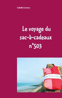 Vorderes Coverbild Le voyage du sac-à-cadeaux n°503