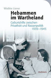 Vorderes Coverbild Hebammen im Wartheland