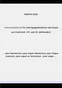 Vorderes Coverbild Musik für Sonntagsgottesdienst und Vesper aus Frankreich (19. und 20. Jahrhundert)