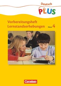 Vorderes Coverbild Deutsch plus - Grundschule - Lernstandserhebungen - 4. Schuljahr
