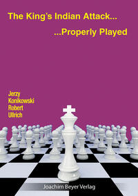 Vorderes Coverbild The King´s Indian Attack - Properly Played