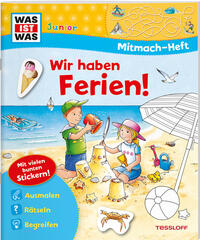 Vorderes Coverbild WAS IST WAS Junior Mitmach-Heft Wir haben Ferien!