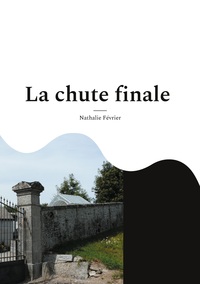 Vorderes Coverbild La chute finale